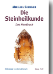 Die Steinheilkunde – das Handbuch - Michael Gienger